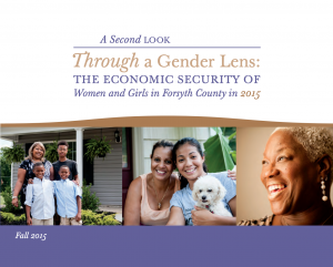 A Second Look Through a Gender Lens: The Economic Security of Women and Girls in Forsyth County, 2015