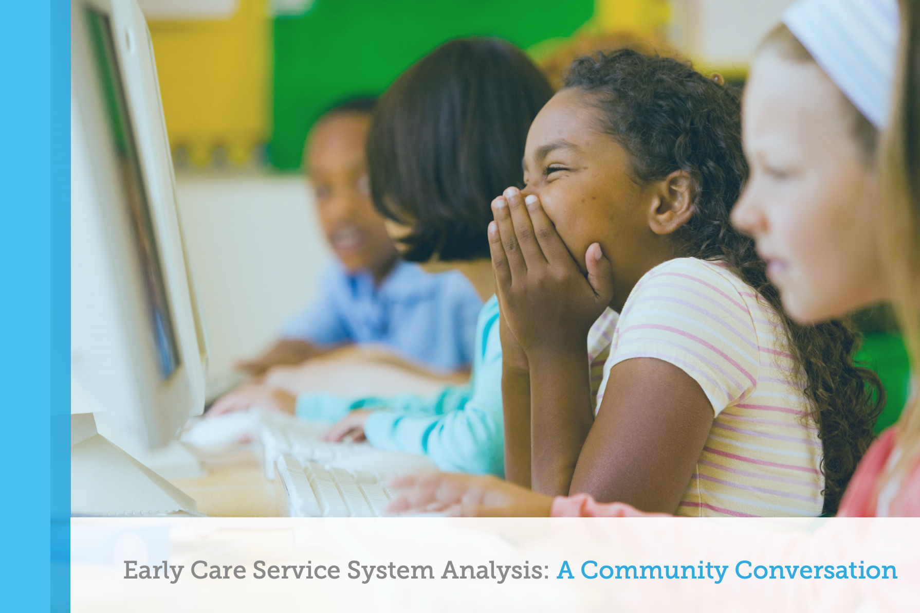 Early Care Service System Analysis