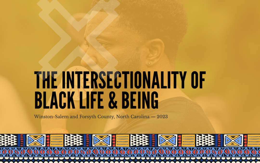 The Intersectionality of Black Life and Being: a Community-Based Research Pilot Project